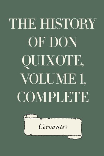 The History of Don Quixote, Volume 1, Complete